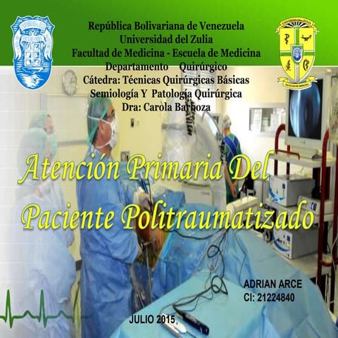 ATENCION PRIMARIA AL PACIENTE POLITRAUMATIZADO
