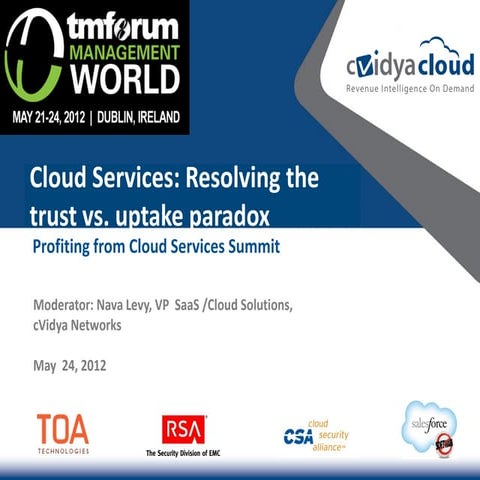Cloud Services: Resolving the Trust vs. Uptake Paradox