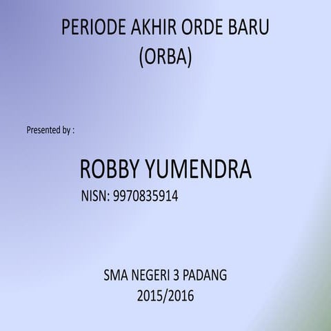 periode akhir orde baru