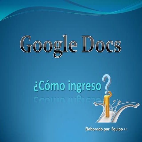 Tutorial 1 google docs UPNFM