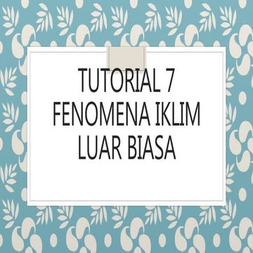 FENOMENA IKLIM LUAR BIASA