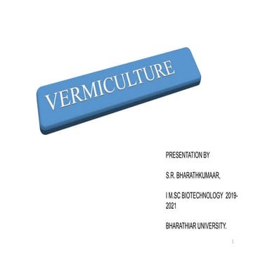 Vermiculture and Vermicomposting  ppt/ slideshare