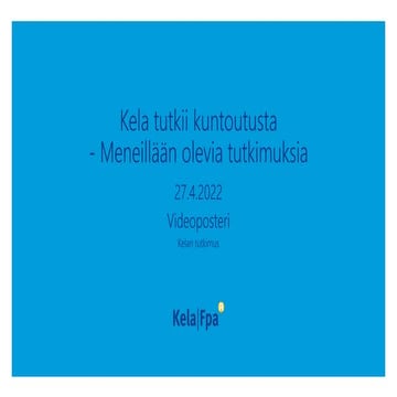 Meneillään olevia Kelan tutkimuksia kuntoutuksesta