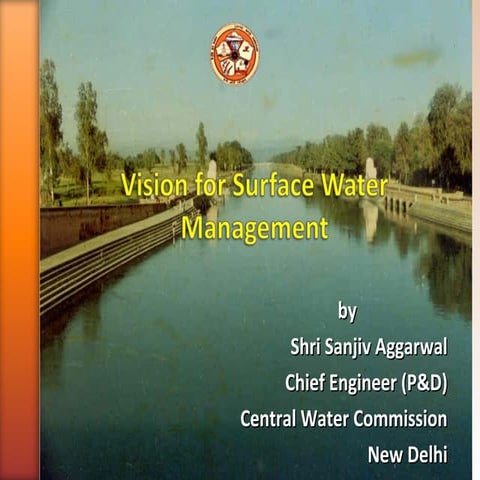 Vision for surface water management