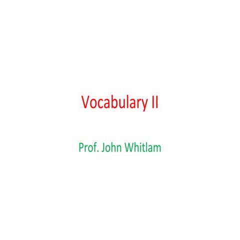 Vocabulary ii   day i