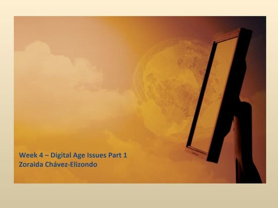 Week 4 Assignment:  Digital-Age Issues Part 1