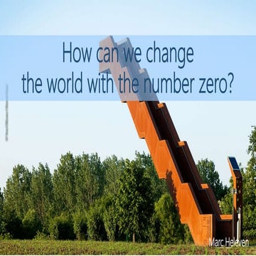 How can we change the world with the number zero?