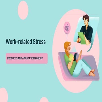 Work-related Stress Work-related Stress.pptx