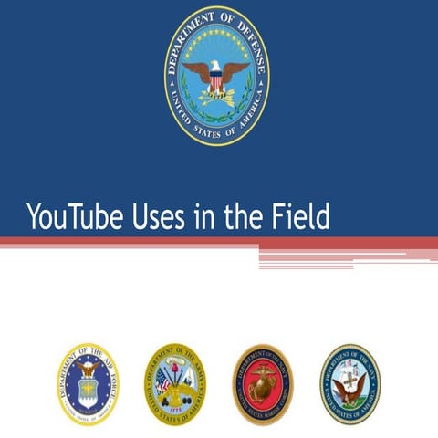 YouTube Uses In The Field