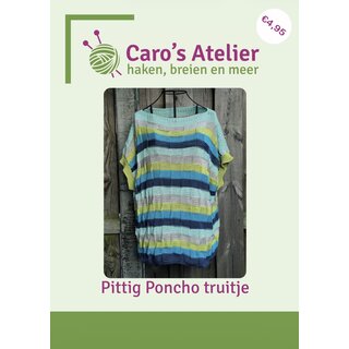 Caro's Atelier Breipatroon: Pittig Poncho Truitje (Boekje)