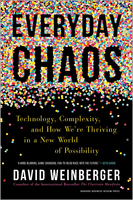 Everyday Chaos: Technology, Complexity, and How We're Thriving in a New World of Possibility ^ 10168