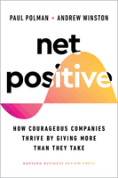 Net Positive: How Courageous Companies Thrive by Giving More Than They Take ^ 10496