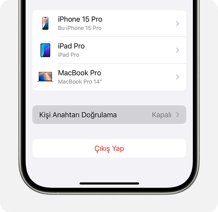 iPhone Ayarlar'da Kişi Anahtarı Doğrulama'yı açın.