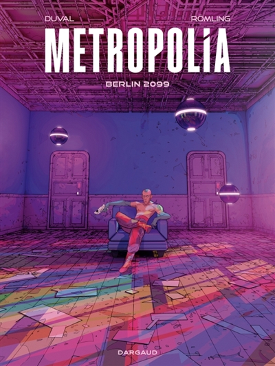 Metropolia, 1. Berlin 2099