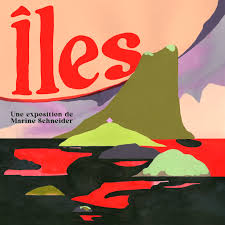 Exposition "Îles", par Marine Schneider Exposition "Îles", par Marine Schneider