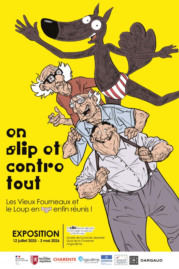Exposition "En slip et contre tout. Les Vieux Fourneaux et Le Loup en slip enfin réunis !" Exposition "En slip et contre tout. Les Vieux Fourneaux et Le Loup en slip enfin réunis !"