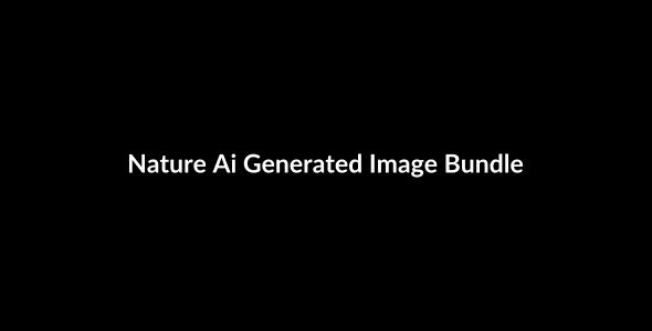 Nature Ai Generated Image Bundle Nature Ai Generated Image Bundle - buy online | Digital Service Market