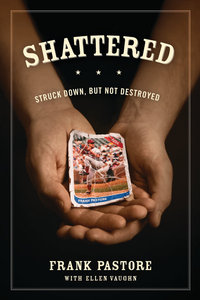 Frank Pastore, Shattered