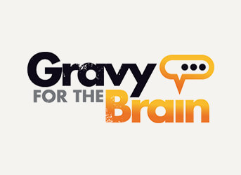 Gftb Gravy for the Brain
