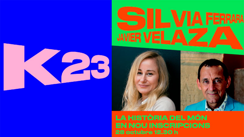 CONVERSA | Silvia Ferrara i Javier Velaza. La història del món en nou inscripcions