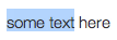 some highlighted text.