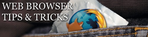 Web Browser Tips & Tricks