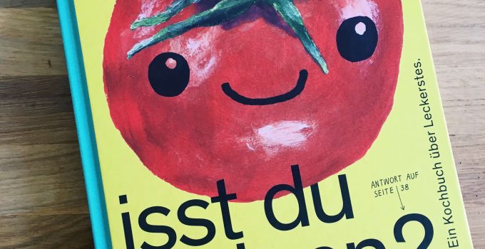 (Deutsch) Und was isst du dann? Ein Kochbuch über Leckerstes. Glutenfrei, pflanzlich, zuckerlos