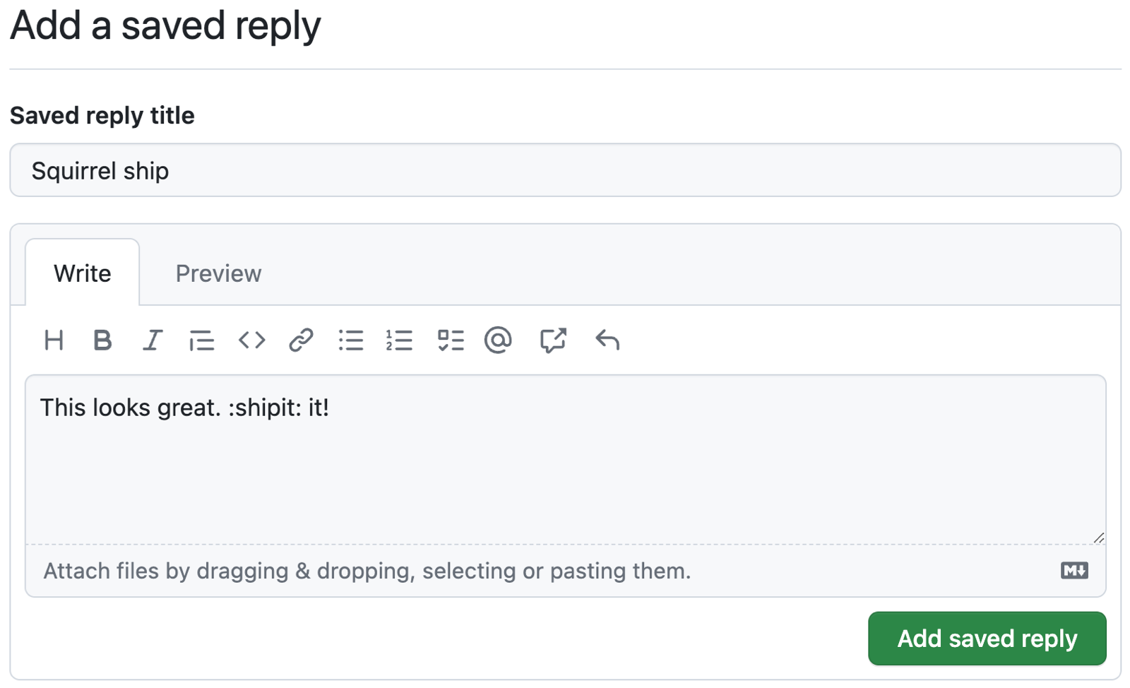Screenshot einer gespeicherten GitHub-Antwort mit dem Titel „Squirrel ship“ mit Markdown im Feld „Write“. Der Text lautet: „This looks great. :shipit: it!“