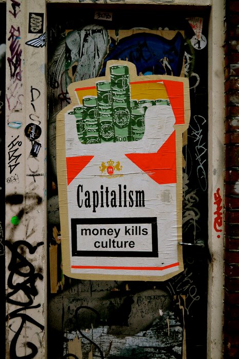 Capitalism Money Kills Culture