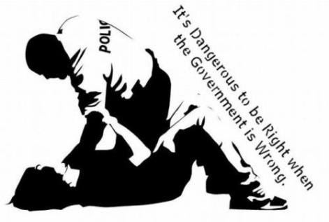 It's Dangerous To Be Right When The Government Is Wrong