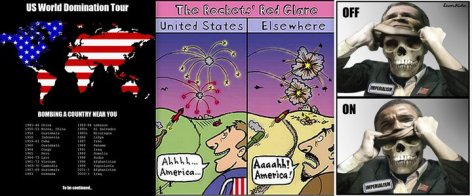 US World Domination Tour Bombing A Country Near You The Rockets' Red Glare United States Elsewhere Bush Obama