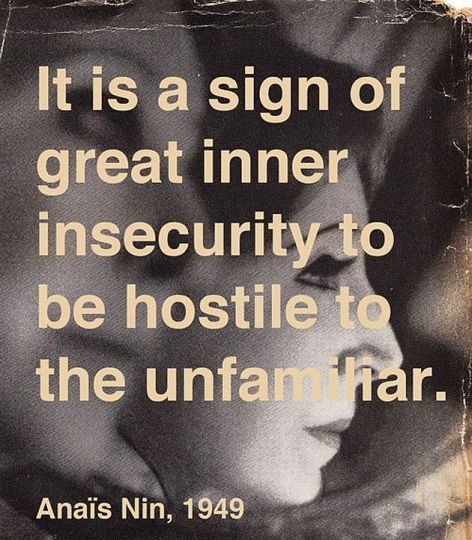 Anaïs Nin Sign Inner Insecurity Hostile Unfamiliar
