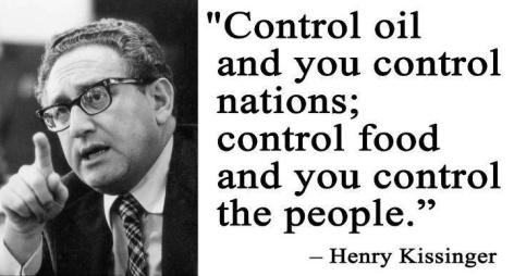 Henry Kissinger Control Oil And You