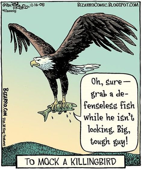 To Mock A Killingbird Oh Sure Grab