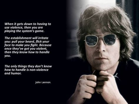 John Lennon When It Gets Down To Having To Use Violence