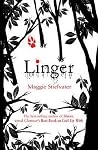 Linger by Maggie Stiefvater Linger by Maggie Stiefvater