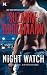 Night Watch by Suzanne Brockmann Night Watch by Suzanne Brockmann