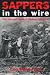 Sappers in the Wire by Keith William Nolan Sappers in the Wire by Keith William Nolan