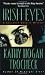 Irish Eyes by Kathy Hogan Trocheck Irish Eyes by Kathy Hogan Trocheck