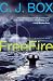 Free Fire by C.J. Box Free Fire by C.J. Box