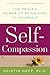 Self-Compassion by Kristin Neff Self-Compassion by Kristin Neff