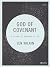 God of Covenant by Jen Wilkin God of Covenant by Jen Wilkin