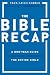 The Bible Recap by Tara-Leigh Cobble The Bible Recap by Tara-Leigh Cobble