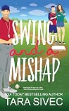 Swing and a Mishap (Summersweet Island, #2) Swing and a Mishap
