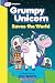 Grumpy Unicorn Saves the Wo...