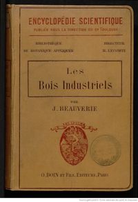Les bois industriels / J. Beauverie,... | Gallica
