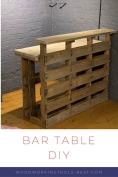 a bar made out of wooden pallets with text overlay that reads, how to build a bar table diy