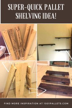 the instructions for how to build a super quick pallet shelving idea