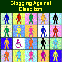 Blogging Against Disablism Day, May 1st 2011 Blogging Against Disablism Day, May 1st 2011