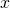 x%